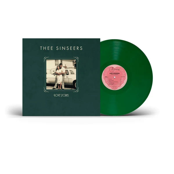 THEE SINSEERS " LOVE STORIES" (EVERGREEN VINYL)