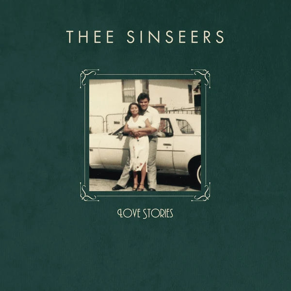 THEE SINSEERS " LOVE STORIES" (EVERGREEN VINYL)