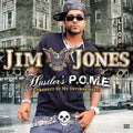 Jim Jones "HUSTLER'S P.O.M.E." (PRODUCT OF MY ENVIRONMENT) (180G)