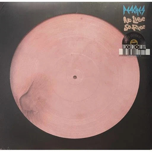 Peaches “No Lube So Rude” Picture disc RSD