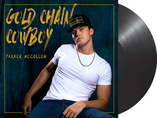 PARKER McCOLLUM “GOLD CHAIN COWBOY” LP