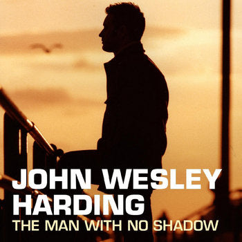 John Wesley Harding "The Man with No Shadow" (First Edition) Cream Shadow & White Shadow Vinyl