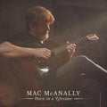MAC McNALLY "ONCE IN A LIFETIME"  1LP